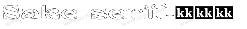 Sake serif字体转换